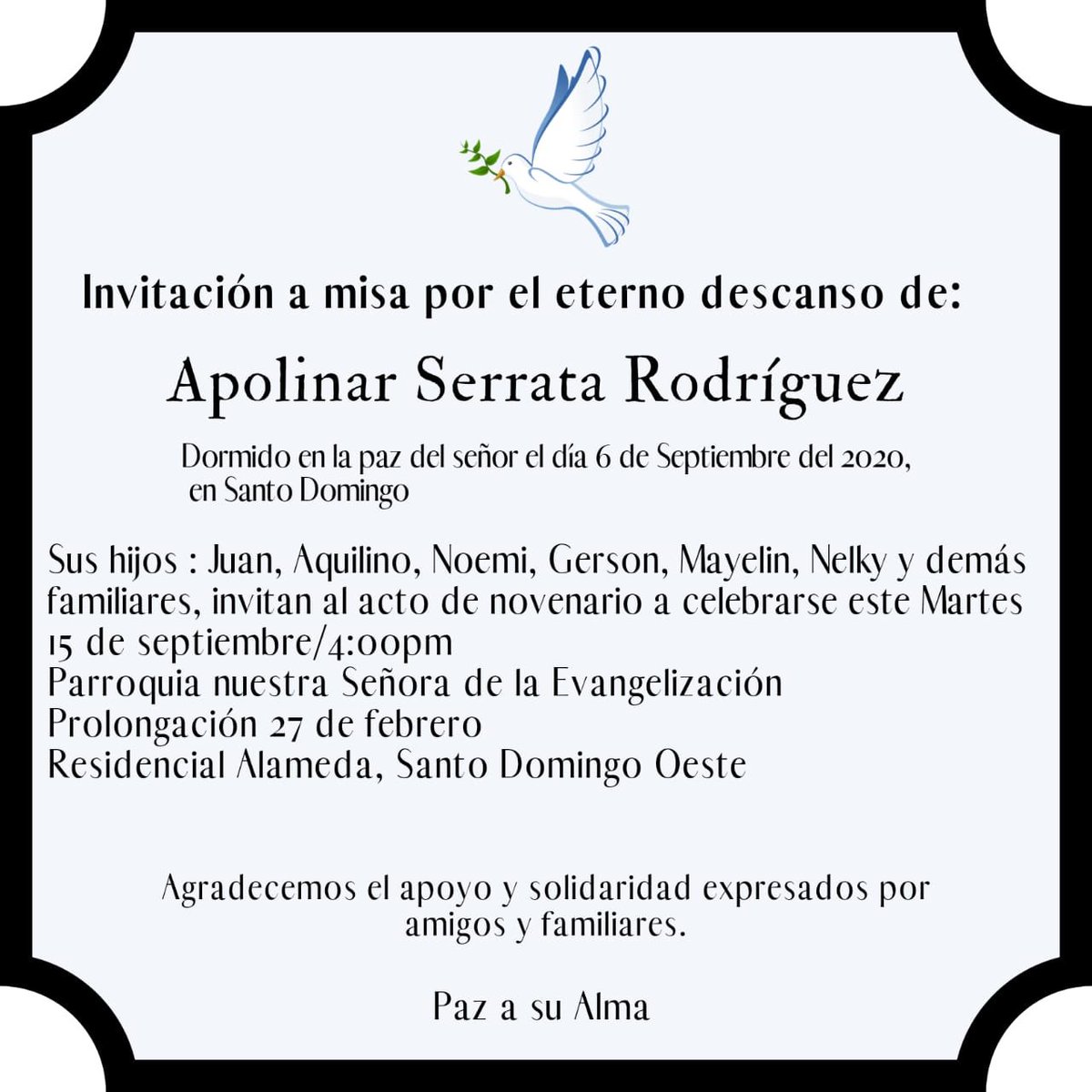SerrataAquilino's tweet photo. Invitación a Misa por el Externo Descanso de nuestro Padre Apolinar Serrata Rodríguez.

Este próximo martes 15 de Septiembre a las 4 p m https://t.co/aRndt741qU