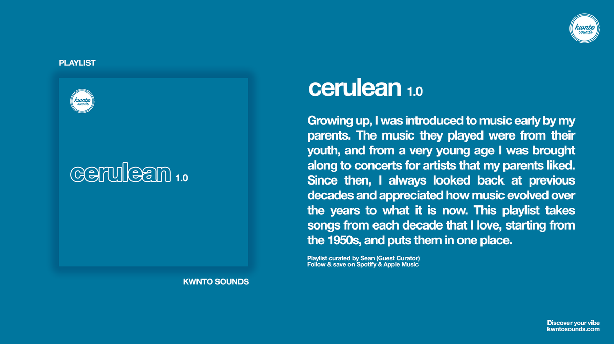 kwntosounds's tweet photo. New #playlist: Cerulean 1.0 - Sean takes songs from each decade that he loves, starting from the 1950s. Curated by Sean (guest curator). Listen now on #Spotify and #AppleMusic: https://t.co/AUiMBf935k #playlistcurator #musiccurator #throwback https://t.co/QlDdpekPXx