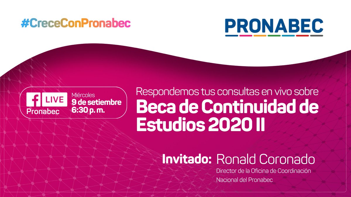 Pronabec's tweet photo. 📣 Hoy, a las 5:30 p. m., responderemos tus consultas EN VIVO sobre el concurso Beca de Continuidad de Estudios 2020 II. #CreceConPronabec #Minedu https://t.co/P9oZaVIFI0