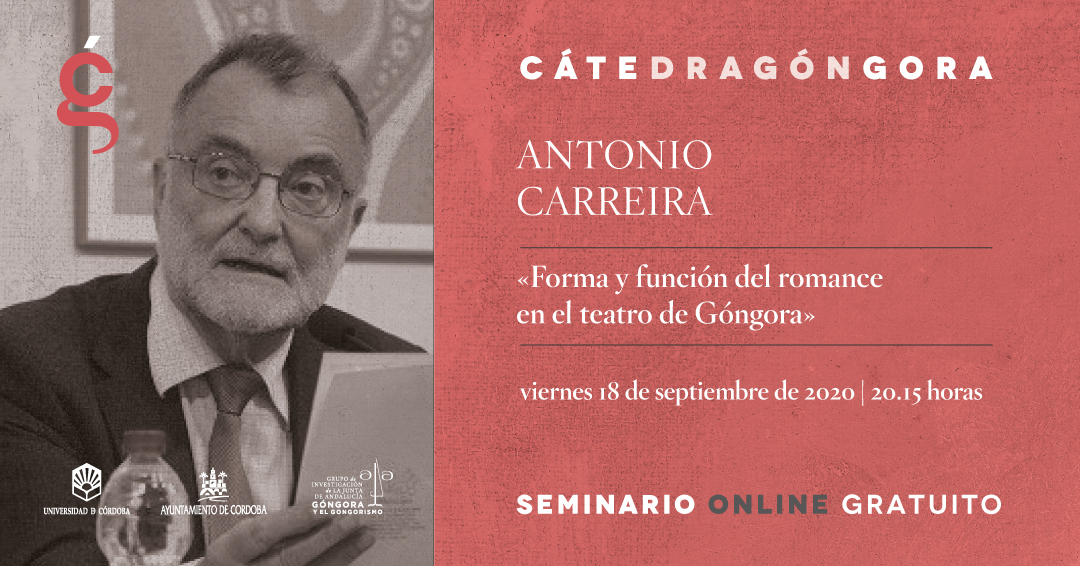 Antonio Carreira clausurará el seminario sobre los romances de #Góngora el 18 de septiembre, a las 20.15 horas. Esta actividad es online y gratuita.  
Acceso: ow.ly/eC4O50Bm39U
Más info: uco.es/catedragongora 
#Antoniocarreira #CátedraGóngora #SiglodeOro #Literatura