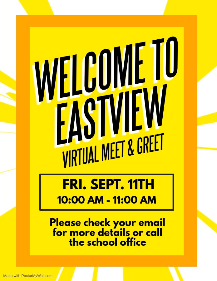 Eastview Families, please join us on Friday, September 11 at 10:00 am for a Virtual Meet and Greet!