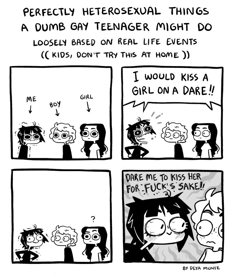 Kids, do not try this at home. Fellow gays who participated in extremely cringe behavior in their baby gay denial years, I see you and I feel you. 