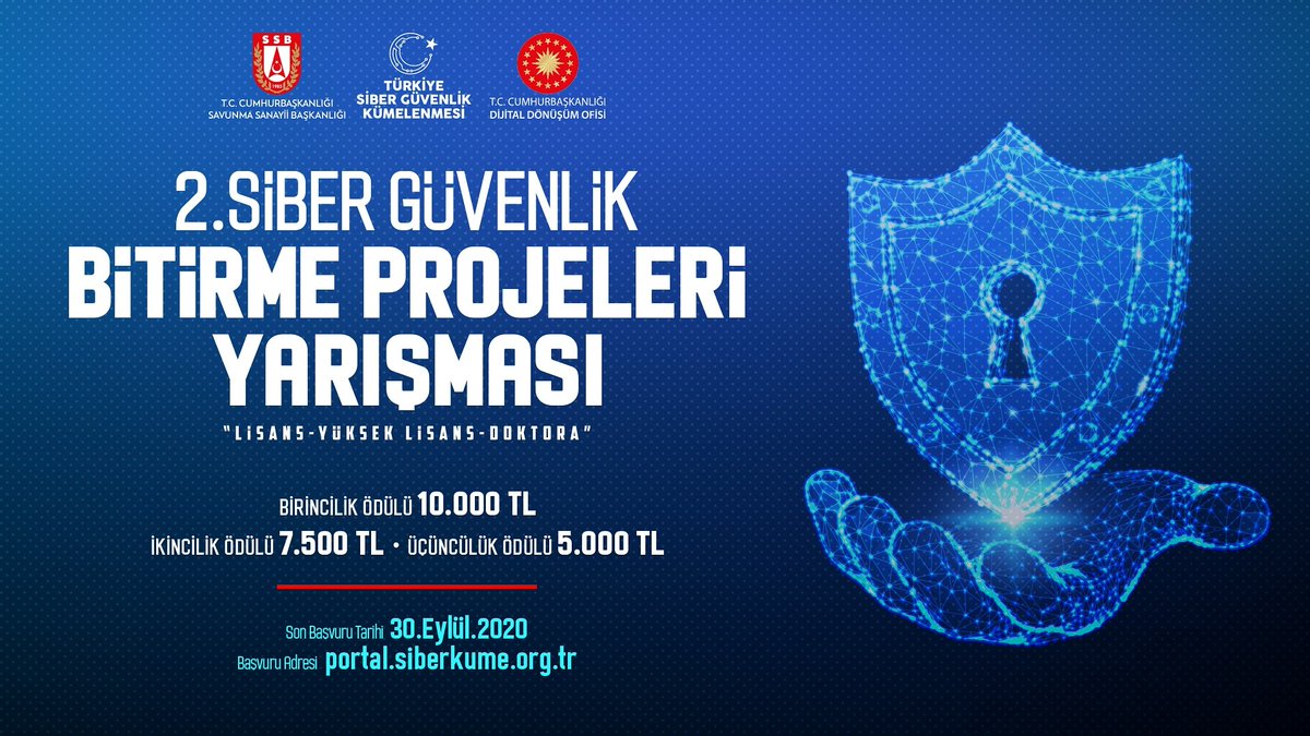 ŞEHİR Kariyer Mrk. (@sehirkariyer) on Twitter photo "2. Siber Güvenlik Bitirme Projeleri Yarışması"
Etkinliğe Lisans, Yüksek Lisans veya Doktora öğrencileri katılım sağlayabilmektedir.
Son başvuru tarihi: 30 Eylül 2020
Detaylar ve başvuru için;
yetenekkapisi.org/login adresinden bakabilirsiniz.
<a href="/tccbiko/">T.C. Cumhurbaşkanlığı İnsan Kaynakları Ofisi</a> <a href="/siberkume/">Türkiye Siber Güvenlik Kümelenmesi</a> <a href="/dijital/">CB Dijital Dönüşüm Ofisi</a> "2. Siber Güvenlik Bitirme Projeleri Yarışması"
Etkinliğe Lisans, Yüksek Lisans veya Doktora öğrencileri katılım sağlayabilmektedir.
Son başvuru tarihi: 30 Eylül 2020
Detaylar ve başvuru için;
yetenekkapisi.org/login adresinden bakabilirsiniz.
<a href="/tccbiko/">T.C. Cumhurbaşkanlığı İnsan Kaynakları Ofisi</a> <a href="/siberkume/">Türkiye Siber Güvenlik Kümelenmesi</a> <a href="/dijital/">CB Dijital Dönüşüm Ofisi</a>