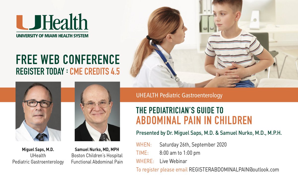 Miller Medicine (@umiamimedicine) on Twitter photo Register now for a free pediatric #gastroenterology webinar featuring Dr. Miguel Saps and Dr. Sam Nurkoon on āA pediatricianās guide to abdominal pain in childrenā on 9/26 from 8 AM to 1 PM. Free CME credits available. RSVP: registerabdominalpain@outlook.com #pediatrics #IBS #CME Register now for a free pediatric #gastroenterology webinar featuring Dr. Miguel Saps and Dr. Sam Nurkoon on āA pediatricianās guide to abdominal pain in childrenā on 9/26 from 8 AM to 1 PM. Free CME credits available. RSVP: registerabdominalpain@outlook.com #pediatrics #IBS #CME