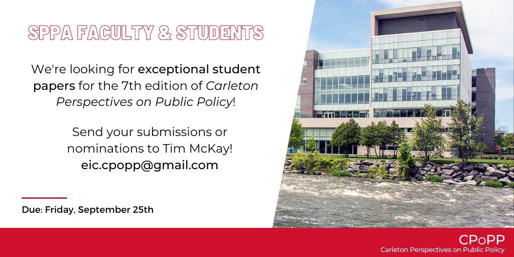 carleton_popp's tweet photo. SPPA Faculty &amp; Students! We’re looking for exceptional student papers for the 7th edition on Carleton Perspectives on Public Policy. Send your submissions or nominations to Tim McKay at eic.cpopp@gmail.com by Friday, September 25th. https://t.co/gzx08NBZZz