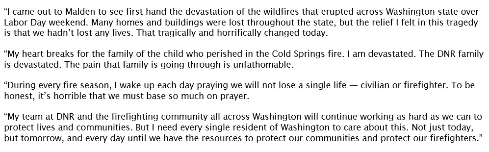 Commissioner of Public Lands Dave Upthegrove (@cpl_dave) on Twitter photo My heart breaks for the family of the child who perished in the Cold Springs fire. Read my full statement below: My heart breaks for the family of the child who perished in the Cold Springs fire. Read my full statement below: