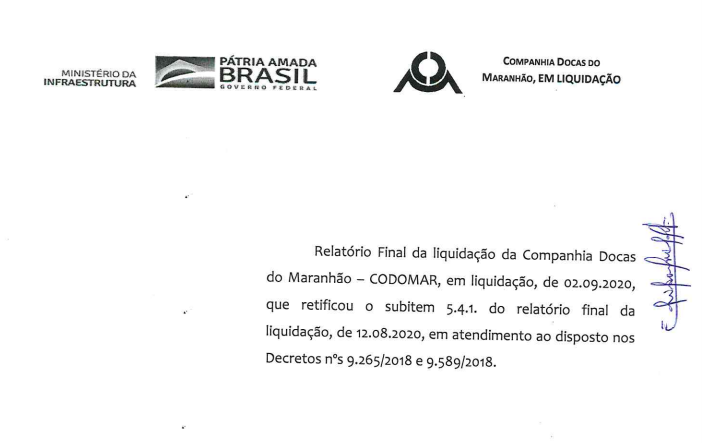 tarcisiogdf's tweet photo. Comunicamos, enfim, a liquidação da Companhia Docas do Maranhão (Codomar). Empresa estatal havia entrado no Programa Nacional de Desestatização em 2018 e foi formalmente extinta pelo @MInfraestrutura do Governo @JairBolsonaro hoje. Menos uma. https://t.co/WVj6Wqz397