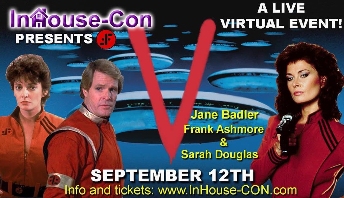 coolwatersprods's tweet image. Calling all #V fans! Join #InHouseCon September 12 for a special LIVE virtual reunion with Sarah Douglas, Jane Badler &amp;amp; Frank Ashmore! Panel tickets, autographs with Beckett Authentication &amp;amp; 1:1 video chats available at InHouse-Con.com! 🚀😎