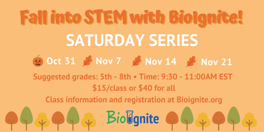 Happy Fall Y’all! Join us for our Fall Saturday Series! Registration now open at bioignite.org/virtual-fall-c…
