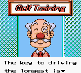 i think i found the secret best thing in the gameboy leaks. first, here's Golf King, a straight localisation of a Japanese golf game. your golf coach is a pleasant old man called Bobby who believes in you