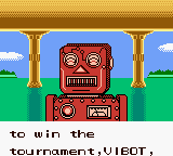 Vibot is NOT pleasant and he does NOT believe in youhe has a seething contempt for humanity and spends the entire game shit-talking and threatening you