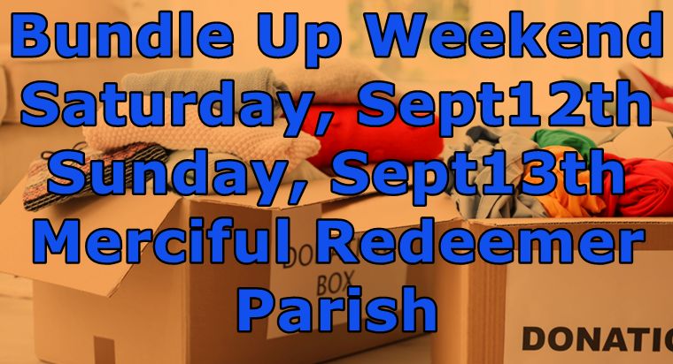 mrcssvp's tweet photo. #BundleUpWeekend on Saturday, September 12th and Sunday September 13th @RedeemerParish  to raise funds for less fortunate living in our community. We accept all clothing, bedding or footwear in any condition, drapery, textiles etc. Also new or nearly new toys. https://t.co/mwEmeLoc8o