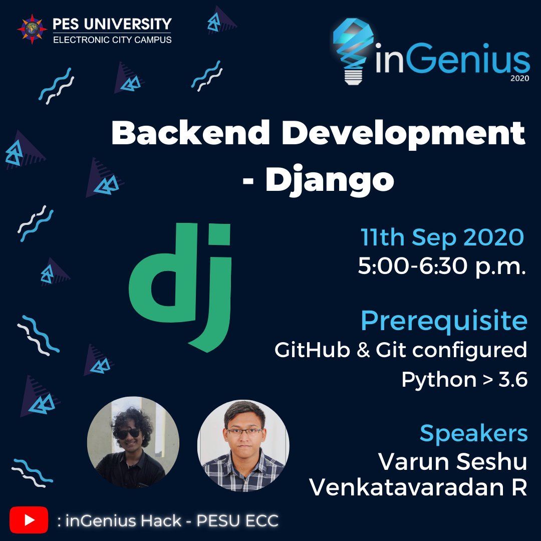 ingeniushack's tweet image. Hey guys! inGenius #getsetprep series now brings you its third webinar - an extensive session on backend development using  Django.

Learn about backend development and much more!

Stream webinar live on YouTube: 
youtube.com/watch?v=VOIeDY…