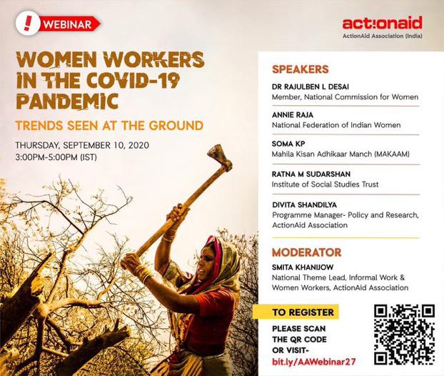 46/n.  #WomenInPandemic 3pm todayWebinar on  #WomenWorkers in the  #COVID19 Pandemic with speakers : 1.  @i_DrRajulDesai -  @NCWIndia,2. @AnnieRaja13 -  @NationalFedera4,3.  @somakp -  @MahilaKisan,4. Ratna Sudarshan from ISST, 5.  @DivitaShandilya -  @ActionAidIndia