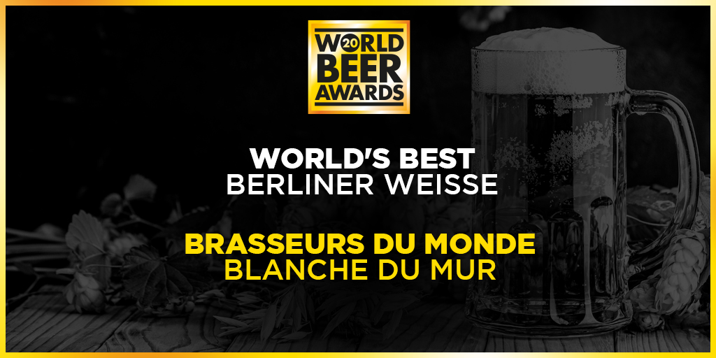 Next are the style winners of our Sour &amp; Wild category! 🏆 The winner of the World's Best Berliner Weisse is Brasseurs du monde Blanche du Mur! 🎊 #WorldBeerAwards #WorldsBest
