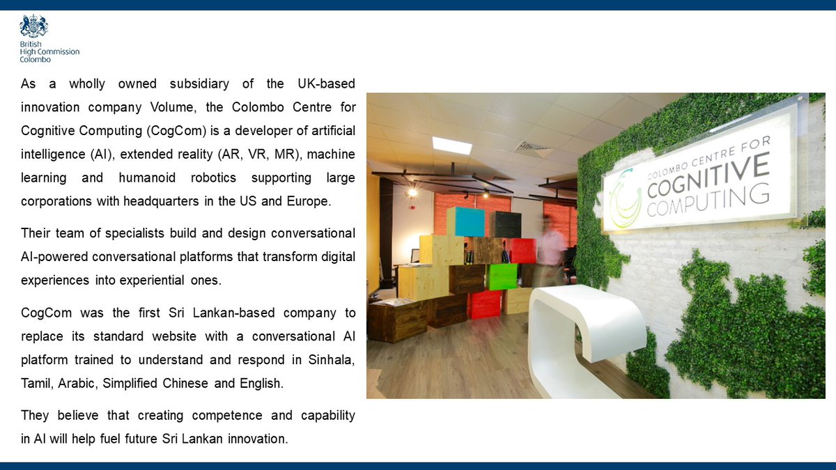 A subsidiary of @VolumeLtd #UK, @_CogCom #SriLanka hopes to develop a top position in NLP, conversational #AI and voice-first technologies. Read more about the UK technology sector ➡️great.gov.uk/international/ #LTW #LondonTechWeek #TechnologyIsGREAT🇬🇧🇱🇰