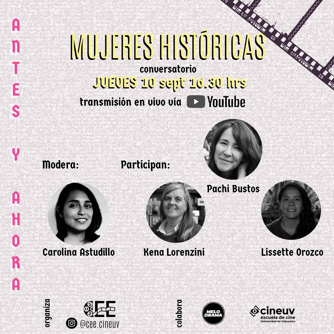 melodramacine's tweet photo. Hoy transmisión en vivo del conversatorio "Mujeres Históricas" con Pachi Bustos, Lissette Orozco y @KenaLorenziniL a partir de las 16:30hrs por el canal de youtube del CEECINEUV 📽✨
link: https://t.co/fIJV1xR77I https://t.co/HRAJnvTI61