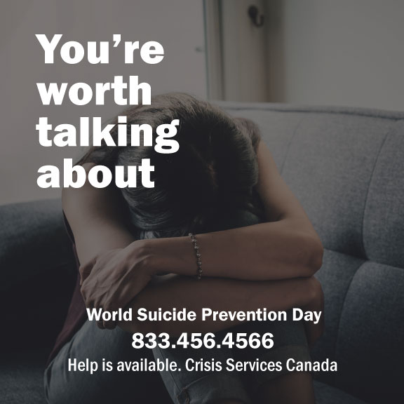 September 10th is World Suicide Prevention Day. Everyone has a voice and should be heard. If you need someone to talk to, please call Crisis Service Canada 833.456.4566 #helpisavailable #worldsuicidepreventionday #gbcares