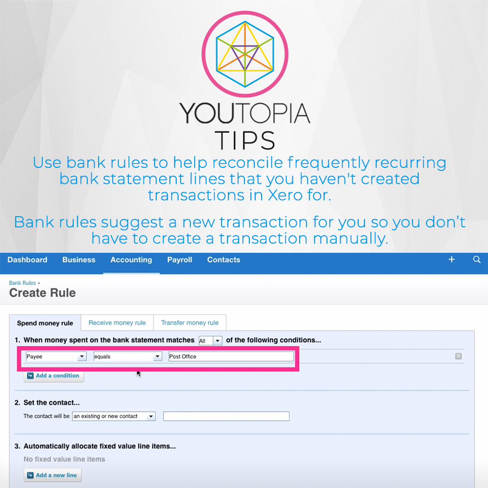 HelloYoutopia's tweet photo. To create a more complex bank rule with multiple conditions:

In the Accounting menu, select Bank accounts.

Click Bank Rules, then click Create rule and select the type of rule you want to create.

Enter the conditions to build the rule.

#miltonkeynesbusiness #accountant #xero https://t.co/nGXq1KCjSb