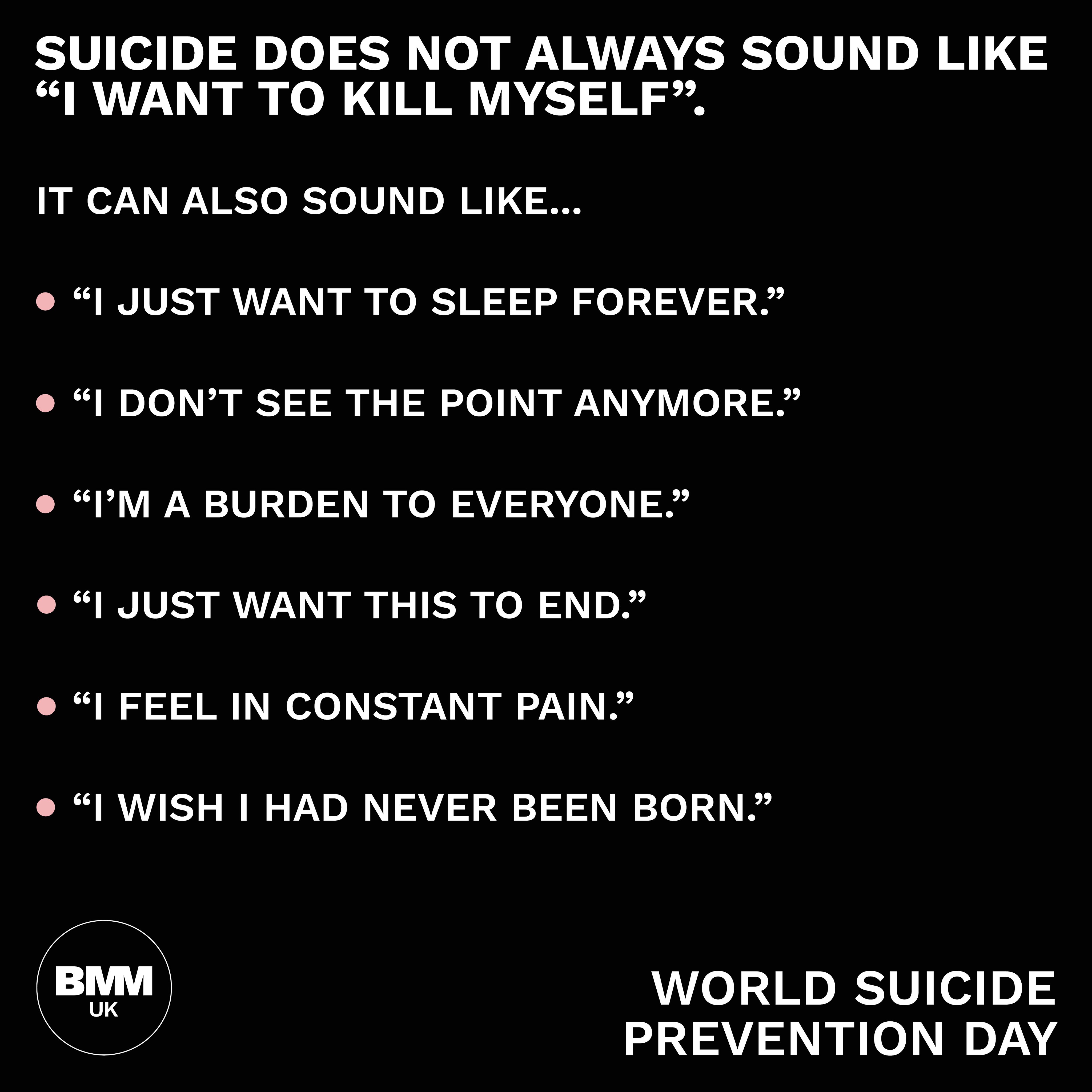 I Want To Kill Myself Black Minds Matter UK on X: "🖤WORLD SUICIDE PREVENTION DAY In light of  World Suicide Prevention Day, we've put together some important information  on how to support someone that is suicidal. #worldsuicidepreventionday #