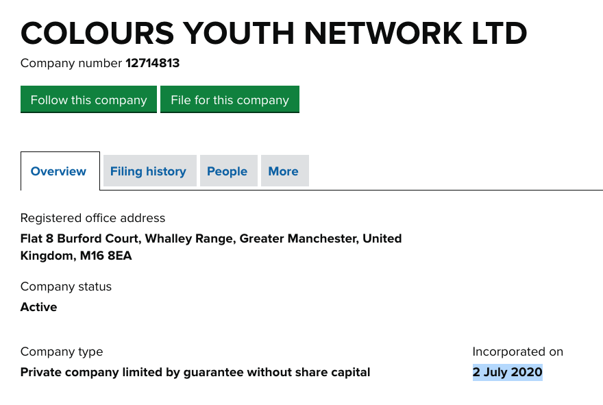 Interestingly, Colours Youth Network, recipient of cash from Compas / Exist Loudly, was only incorporated on 2nd July - and as a limited company, not a charity.Their company website is also their twitter page and a gofundme page, apparently.