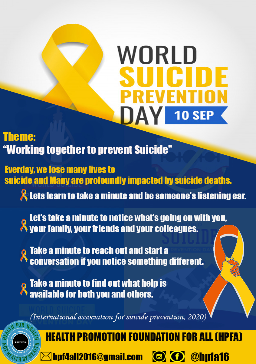 Join the Health Promotion Foundation For All (HPFA) in celebrating this special day dedicated to sucide prevention by taking a minute to tell ourselves
' life is worth living for when there is life, there is always hope.'
#HealthForWealth
#suicideprevention
#depression