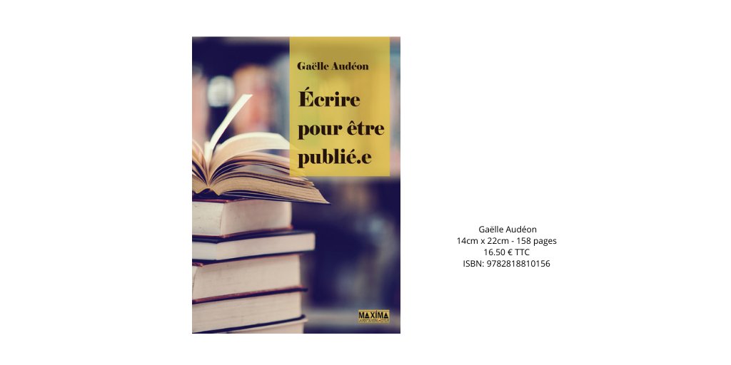 EditionsMaxima's tweet photo. Nouveau #enlibrairie
votre manuscrit est encore dans votre tiroir ? le comité de lecture l'a perdu ? Vous voulez vivre de vos écrits ? Les @EditionsMaxima vous livre les méthodes des coulisses de l'#Edition pour être publié.e https://t.co/2pcr3Fucoq
 #journalisme https://t.co/xzeM5iTxEt