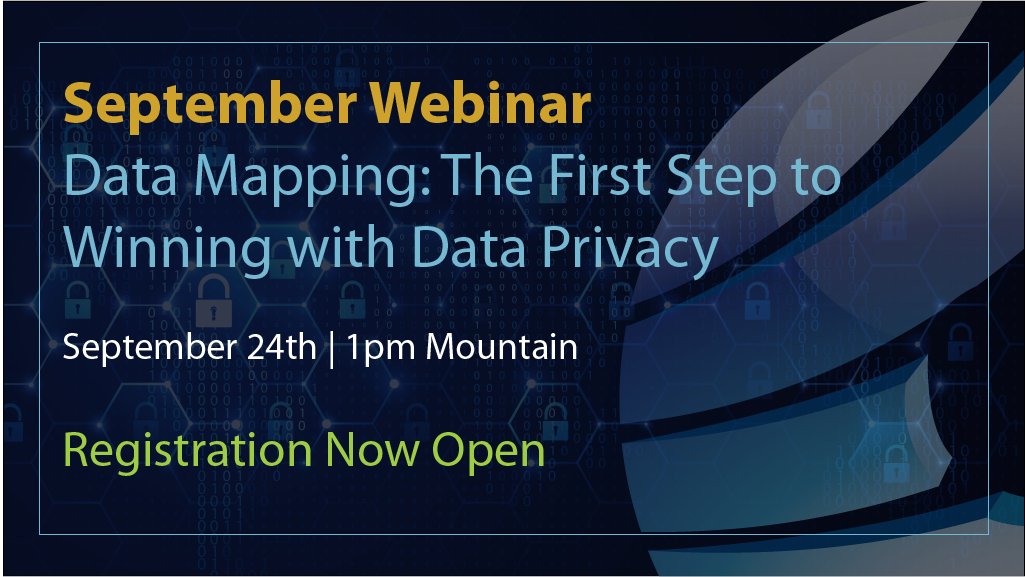 👉 Registration is NOW OPEN for the September LIVE Webinar: Data Mapping: the First Step to Winning with Data Privacy! More info and registration here: bit.ly/3bIcruI