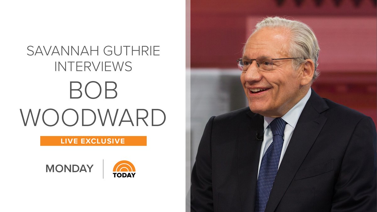 JUST ANNOUNCED: <a href="/SavannahGuthrie/">Savannah Guthrie</a> will have the first exclusive live interview with <a href="/realBobWoodward/">Bob Woodward</a> before his new book, “Rage,” hits shelves. 
 
Airs MONDAY, 9/14 only on <a href="/TODAYshow/">TODAY</a>.