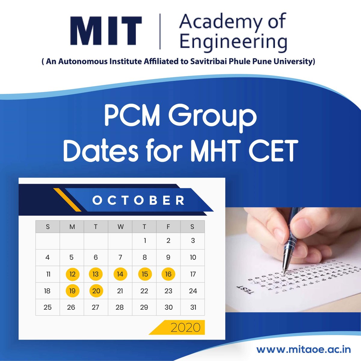 MITAOE's tweet image. “The wait is over, time for the Test!”
 #MHTCET Dates are declared for the Year 2020.  #MITAcademy Of Engineering wishes All the best! students for #MHTCET2020
The dates of MHT CET are as follows (PCM Group) 
12th, 13th, 14th, 15th, 16th October 2020 and 19th, 20th October 2020