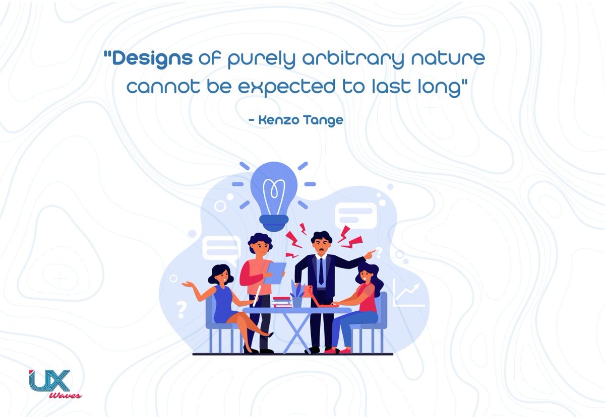 uxwaves's tweet photo. "Designs of purely arbitrary nature cannot be expected to last long" -Kenzo Tange 
#UX #UI #Design #UXDesign #uxui #UIDesign #uiuxdesign #UXWaves https://t.co/dyBwOSBeJ9