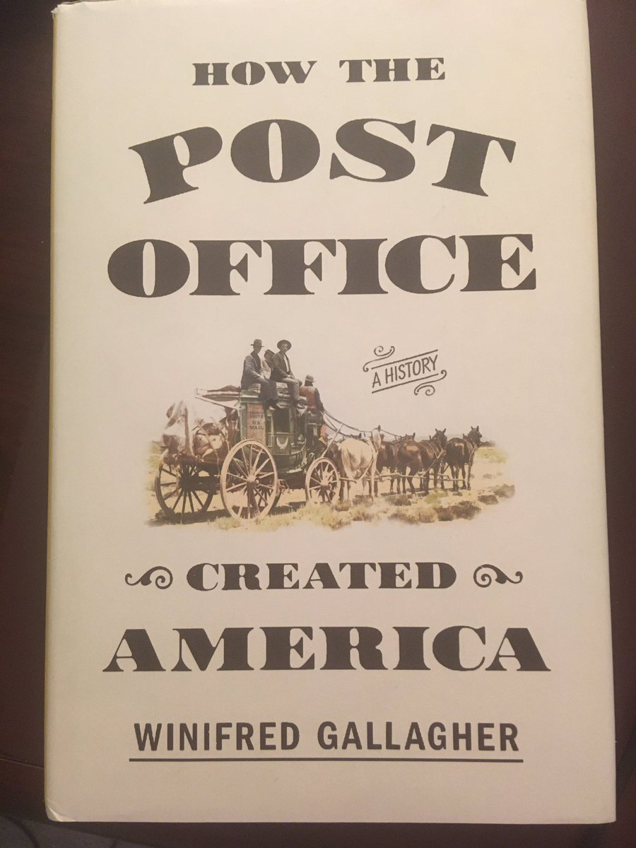 Suggestion for September 10 ... How The Post Office Created America: A History (2016) by Winifred Gallagher.