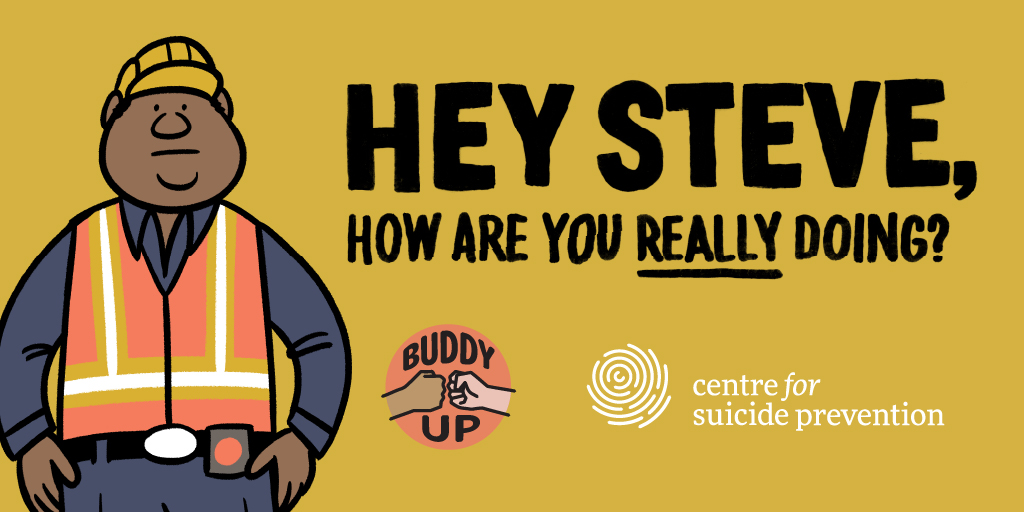 CMHA_NTL's tweet photo. Buddy Up is a suicide prevention campaign by men for men, encouraging them to have real conversations with their buddies and to support them if they’re struggling with thoughts of suicide. https://t.co/0nnSAi8rdZ #buddyup #WDSP2020 @cspyyc https://t.co/AAgj8Shlkm