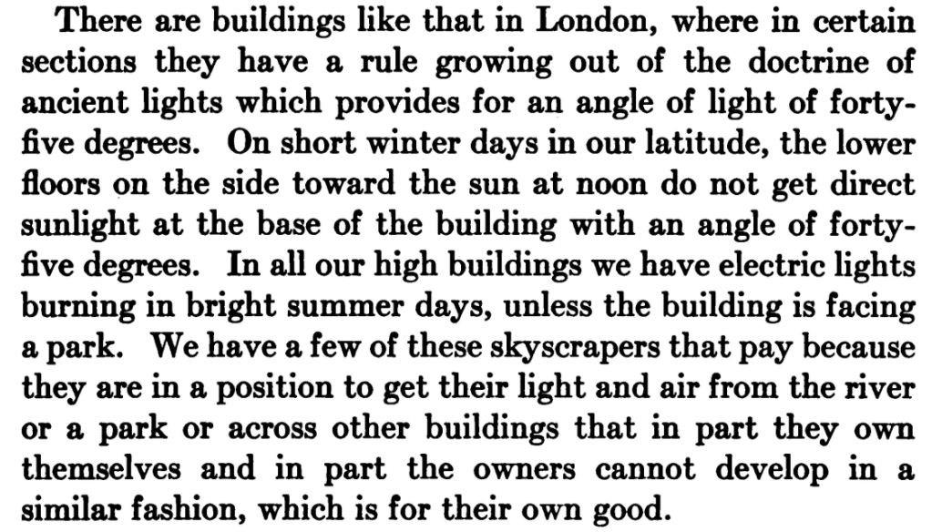 Back on heights (Purdy talks foreveeeer!), Purdy acknowledges the precedent in London of protecting "ancient lights" on page 195, noting the advantages of siting tall buildings next to rivers and parks where access to "light and air" is protected.
