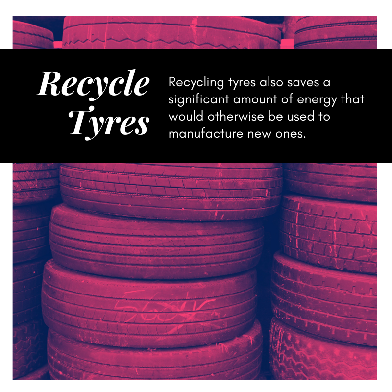 Recycling tyres also saves a significant amount of energy that would otherwise be used to manufacture new ones. This leads to a reduction in greenhouse gases - recycling four tyres, for instance, saves up to 323 pounds of CO2 which would be used to create new replacements.