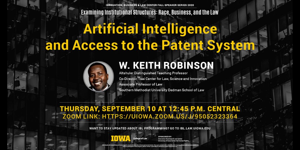 Speaking about AI and the patent system today as part of the IBL speaker series sponsored by <a href="/IowaLawSchool/">Iowa Law</a>.