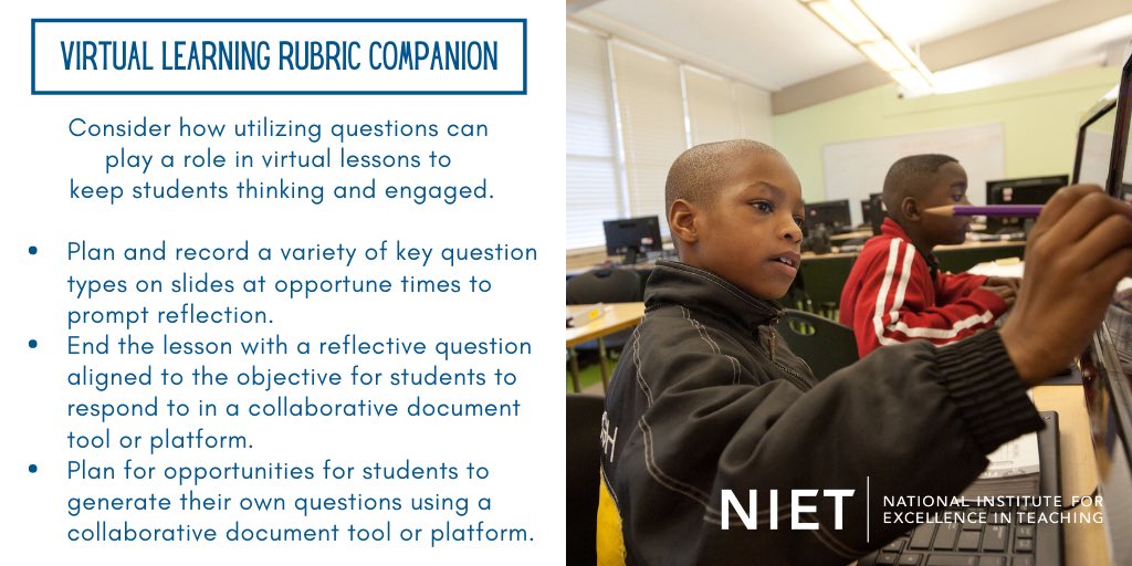 McQueenCandice's tweet photo. Teachers can use questioning even more in the virtual environment to check for understanding and keep students engaged. @NIETteach has specific tips for how to incorporate questions in virtual lessons in the Virtual Learning Rubric Companion Tool here: https://t.co/vYnzfPTYpu https://t.co/PNQzE5bX5V