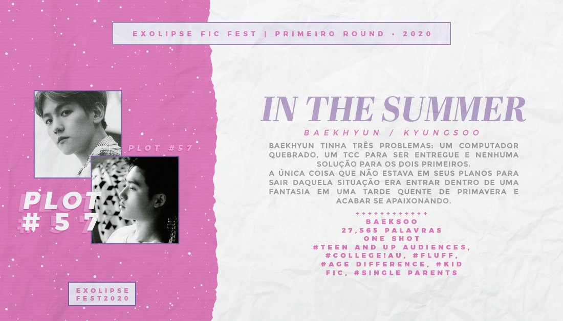 exolipseficfest's tweet photo. → In the Summer
⋇ Baekhyun / Kyungsoo
⋇ #Plot57 | Teen and Up Audiences | 27,565 palavras
‣ https://t.co/r7AAsE7V42 https://t.co/v8SQNPV5WV