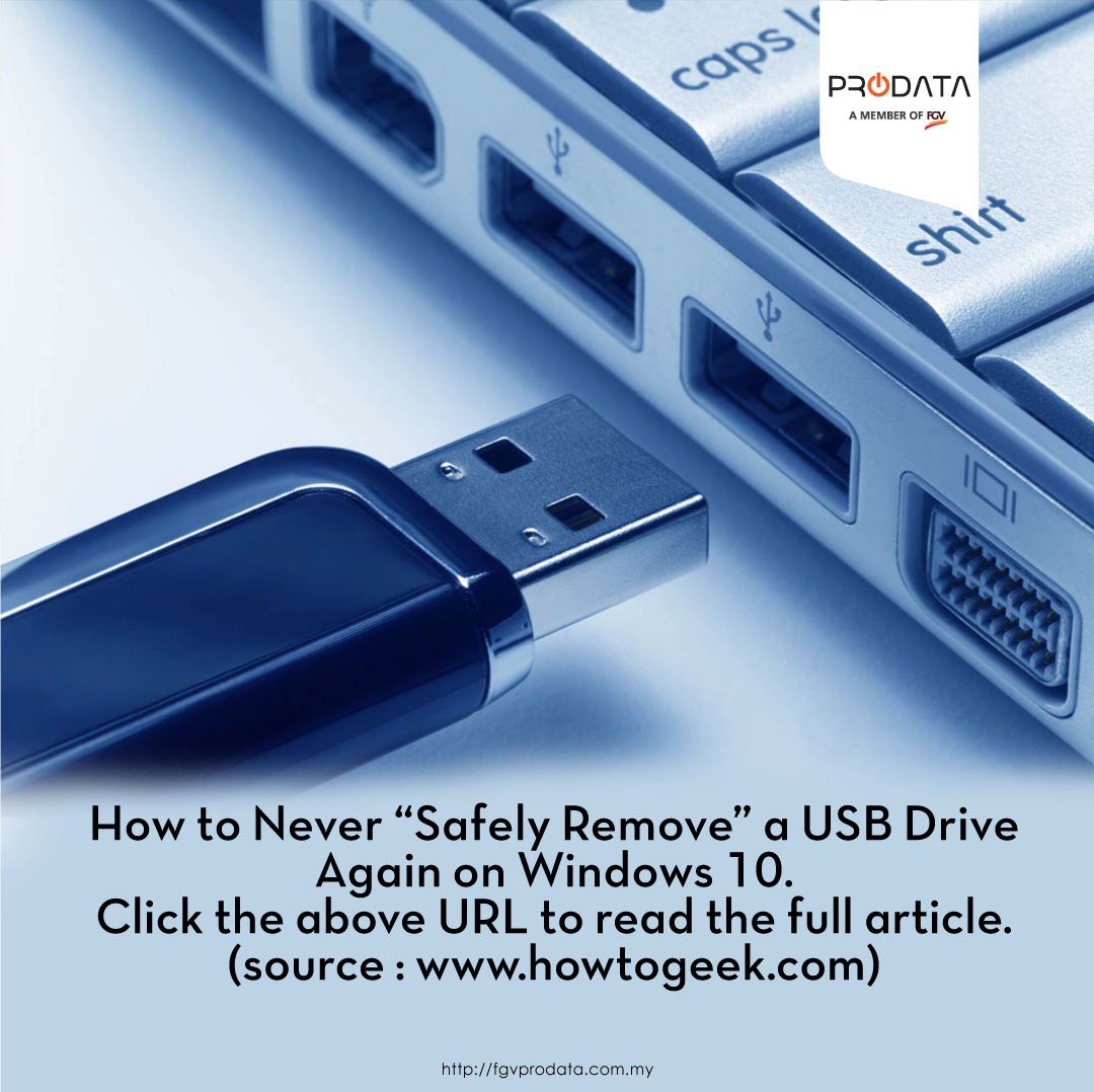 FProdata's tweet image. How to never &quot;Safely Remove&quot; a USB drive again on Windows 10. Please click this link to read the full article bit.ly/3jXSrXY. #fgvprodata #Technologysharing