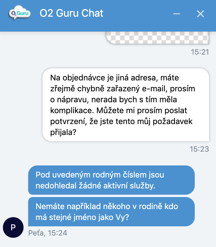BlankaMik's tweet image. Na můj e-mail chodí již třetí týden z O2 zprávy o tom, že si moje jmenovkyně (neznám ji, fakt ne) ze Žďáru objednala služby od O2. Po 20 minutách chatu se O2 Guru dopracoval k zásadní otázce :-))

Je mi líto těch, co se jmenují třeba Jan Novák.
#o2guru