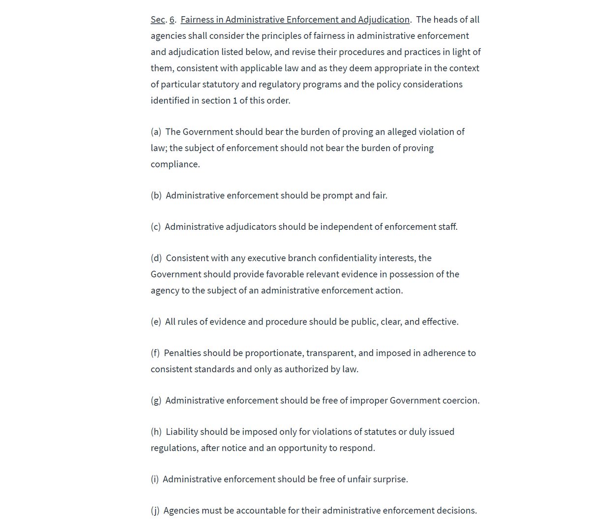 Section 6 goes beyond just requiring "fairness." It has a detailed set of considerations that agencies must take into account "in the context of particular statutory and regulatory programs and the policy considerations identified in section 1 of this order."