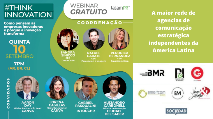 latamprnetwork's tweet photo. [𝗣𝗧] É HOJE! Não perca este webinar gratuito sobre inovação, às 19h, com @canva (Austrália), @intouchrapp (Argentina) e @CiudaddelSaber (Panamá.) Inscrições: https://t.co/SIefl3vfgI

@GrupoCASA @percepcion_i @smartcomcorp https://t.co/H8jd5DU9oO