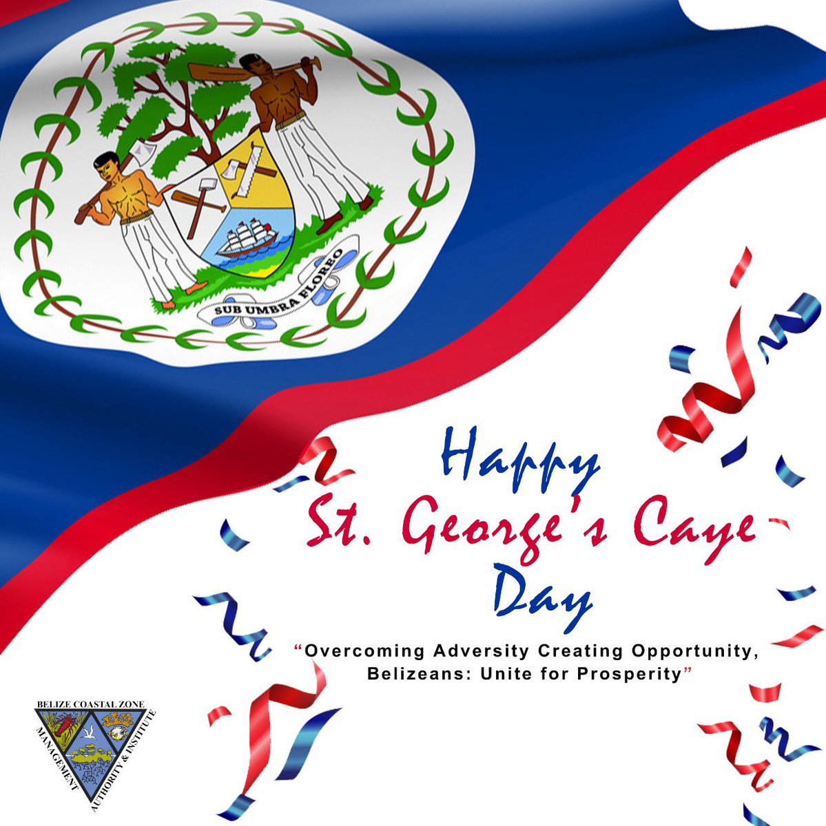 Coastal Zone Management Authority and Institute wishes you a safe St. George’s Caye Day! 

#CZMAI #September10th #uniteforprosperity