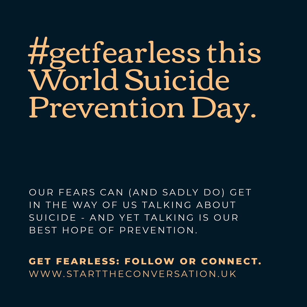 It's #WSPD2020 and it's time to #getfearless. Are you holding onto fears which could stop you from having a potentially life-saving conversation? Follow or connect to learn to let go. #starttheconversation #suicideprevention