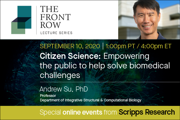 scrippsresearch's tweet photo. Just under an hour until our next #FrontRow lecture with Prof. @andrewsu. He’ll show the value of community intelligence and how you can become a #CitizenScientist from the comfort of your own home. Register free now: https://t.co/8UMcT1H1jb https://t.co/SLe0jVam0w