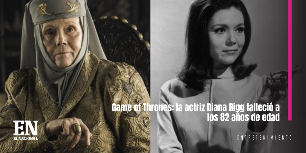 ElNacionalWeb's tweet photo. Game of Thrones: la actriz Diana Rigg falleció a los 82 años de edad #ENEntretenimiento https://t.co/MQQ2EkT4pQ https://t.co/ybylBggpDc