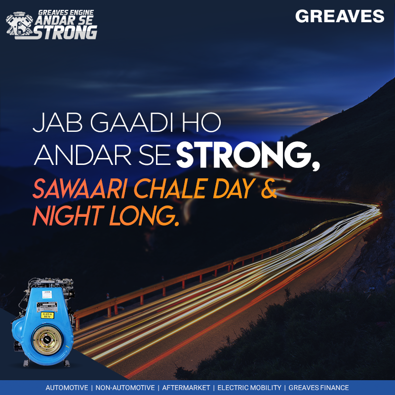 GreavesCottonIN's tweet photo. Who wants breaks? 
With Greaves Engines you move without interruptions. Whether it is Day or Night, you keep moving right. 

#Greaves #GreavesEngines #AndarSeStrong #GreavesAutomotive #DoMoreWithGreaves https://t.co/CG2Q585boV