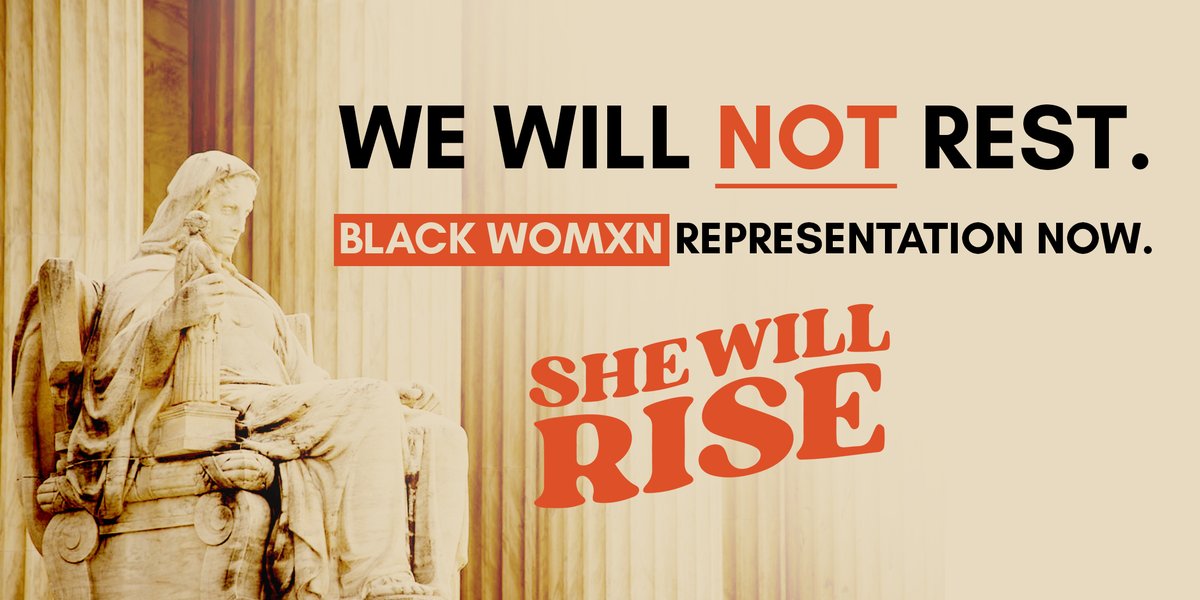 We are demanding the placement of the 1st Black woman Supreme Court Justice & we need your help to discuss why this historic move is not only the next logical step in the court’s history, but a critical move toward expanding the diversity of a key branch of gov't.  #SheWillRise