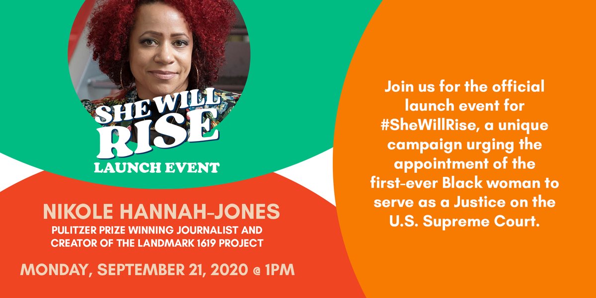 Join  @SistaScotus for our launch event on September 21st at 1 pm ET featuring Pulitzer Prize winning journalist & creator of the landmark 1619 Project,  @nhannahjones, in conversation w/  @bcolander,  @Kim_Tignor &  @HyltonDonna.  #SheWillRiseRegister here:  https://docs.google.com/forms/d/e/1FAIpQLSez6CNbna7HRjTsmdNXt6bYnY_LsqWwK5HDbucYTF8qQ7nHSQ/viewform