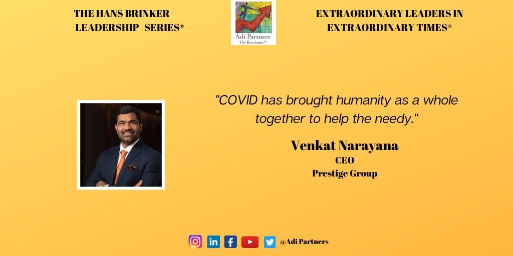 AdiPartners's tweet photo. The Hans Brinker Leadership Series - Extraordinary Leaders in Extraordinary Times.
Venkat Narayana, CEO, Prestige Group.
#THBLS #ExtraordinaryLeadersInExtraordinaryTimes #COVID19 #HansBrinker #humanity #TheGreatReset #needy #initiative https://t.co/tZy0ubeqEQ